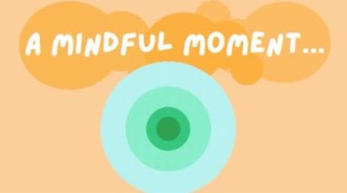 A Mindful Moment... // CIRCLE // 30 Second Breathing Exercise. SUPER SHORT & SIMPLE!