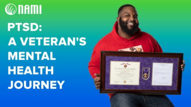 PTSD: A Veteran’s Mental Health Journey