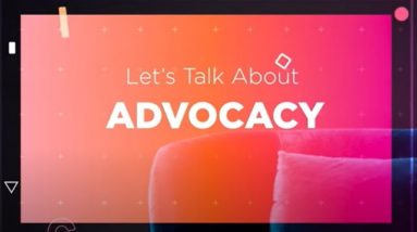 Let's Talk About Advocacy