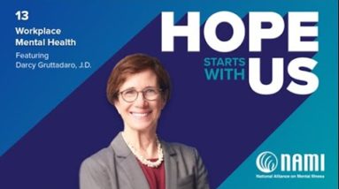 "Hope Starts With Us" Episode 13: Workplace Mental Health