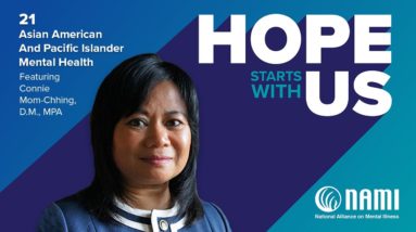 "Hope Starts With Us" Episode 21: Asian American and Pacific Islander Mental Health