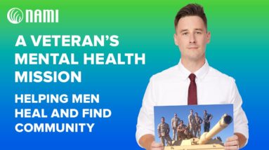 A Veteran’s Mental Health Mission: Helping Men Heal and Find Community