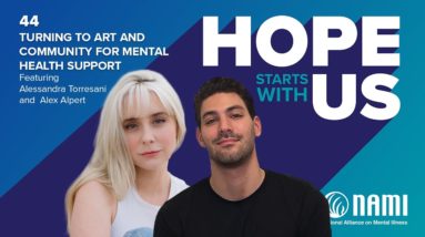 Episode 44 – Turning to Art and Community for Mental Health Support