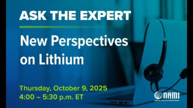 NAMI Ask the Expert: New Perspectives on Lithium