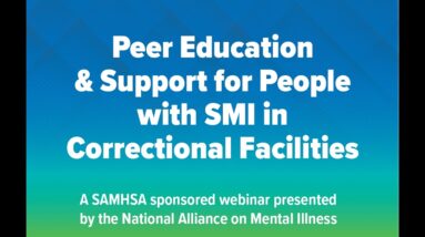 Peer Education & Support for People with SMI in Correctional Facilities