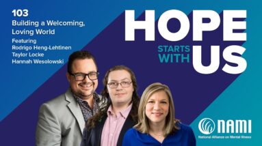 Hope Starts With Us Episode 103 – Building a Welcoming, Loving World